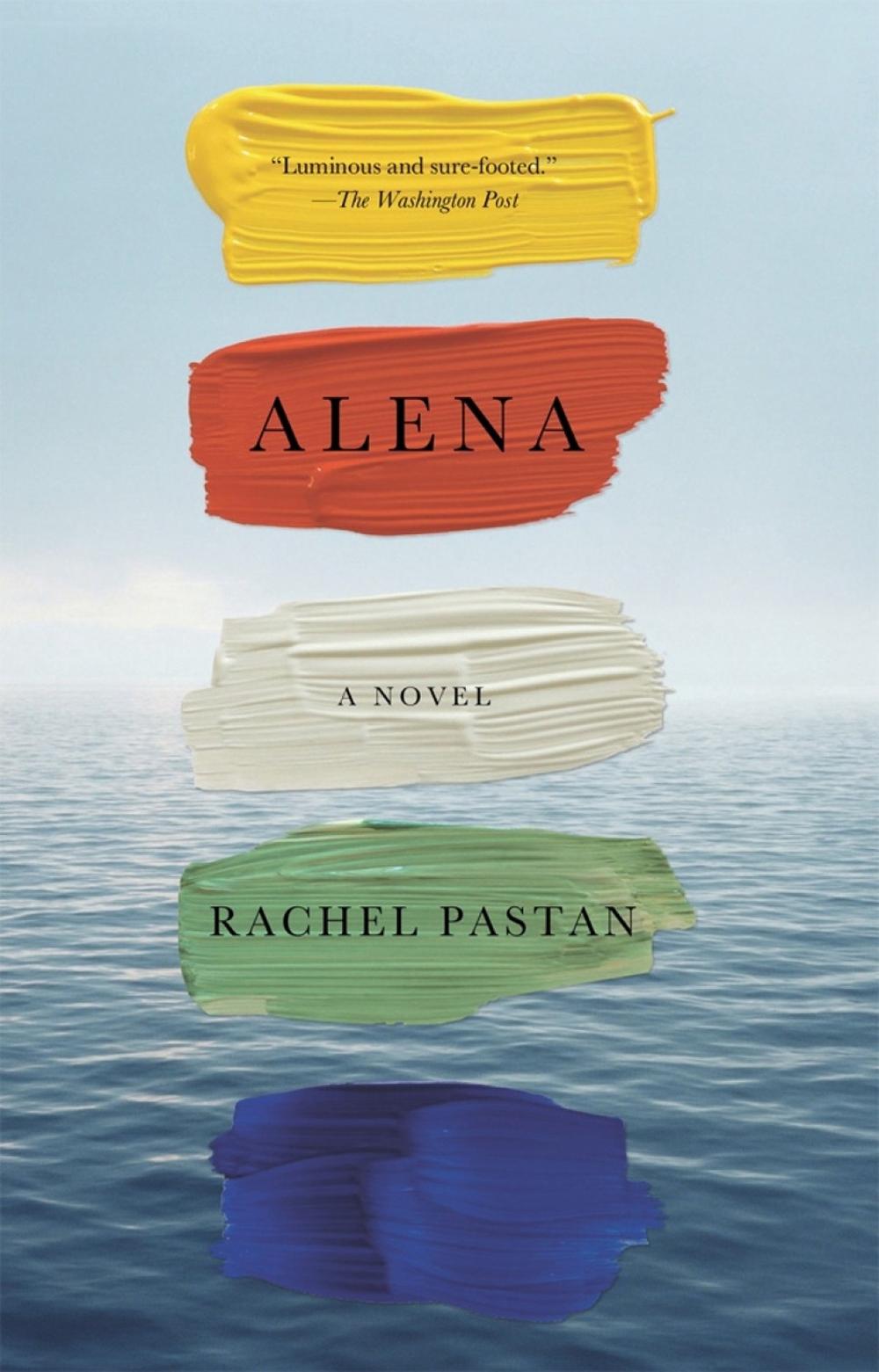 Alena by Rachel Pastan - ISBN: 9781594632921