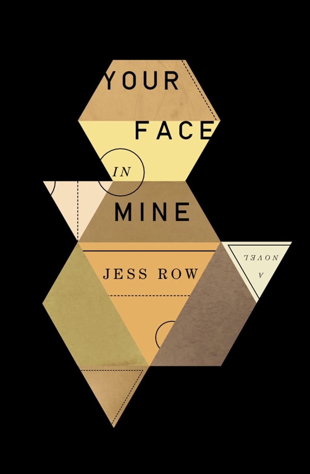 Your Face in Mine by Jess Row - ISBN: 9781594633843
