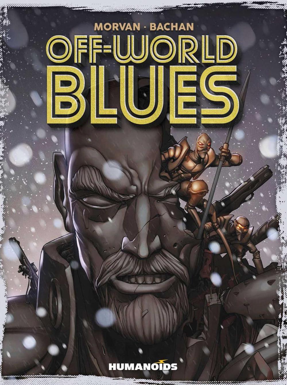 Off-World Blues by Jean-David Morvan - ISBN: 9781594651588