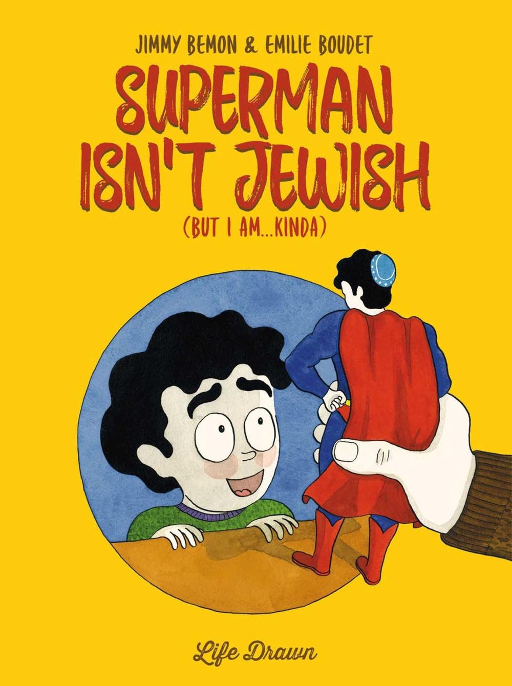 Superman isn't Jewish (but I am...kinda) by Jimmy Bemon - ISBN: 9781594655982
