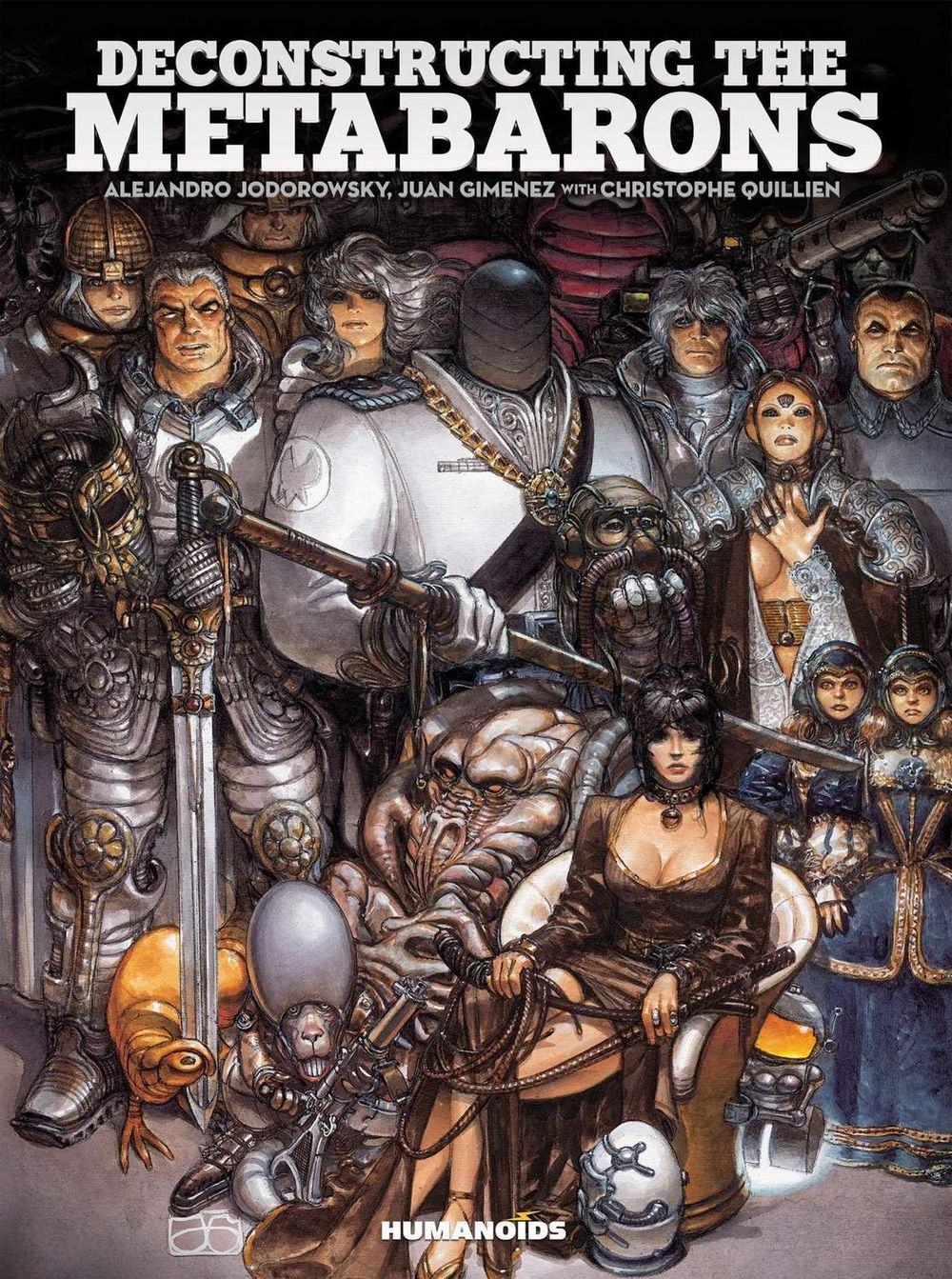 Deconstructing the Metabarons by Alejandro Jodorowsky - ISBN: 9781594656484