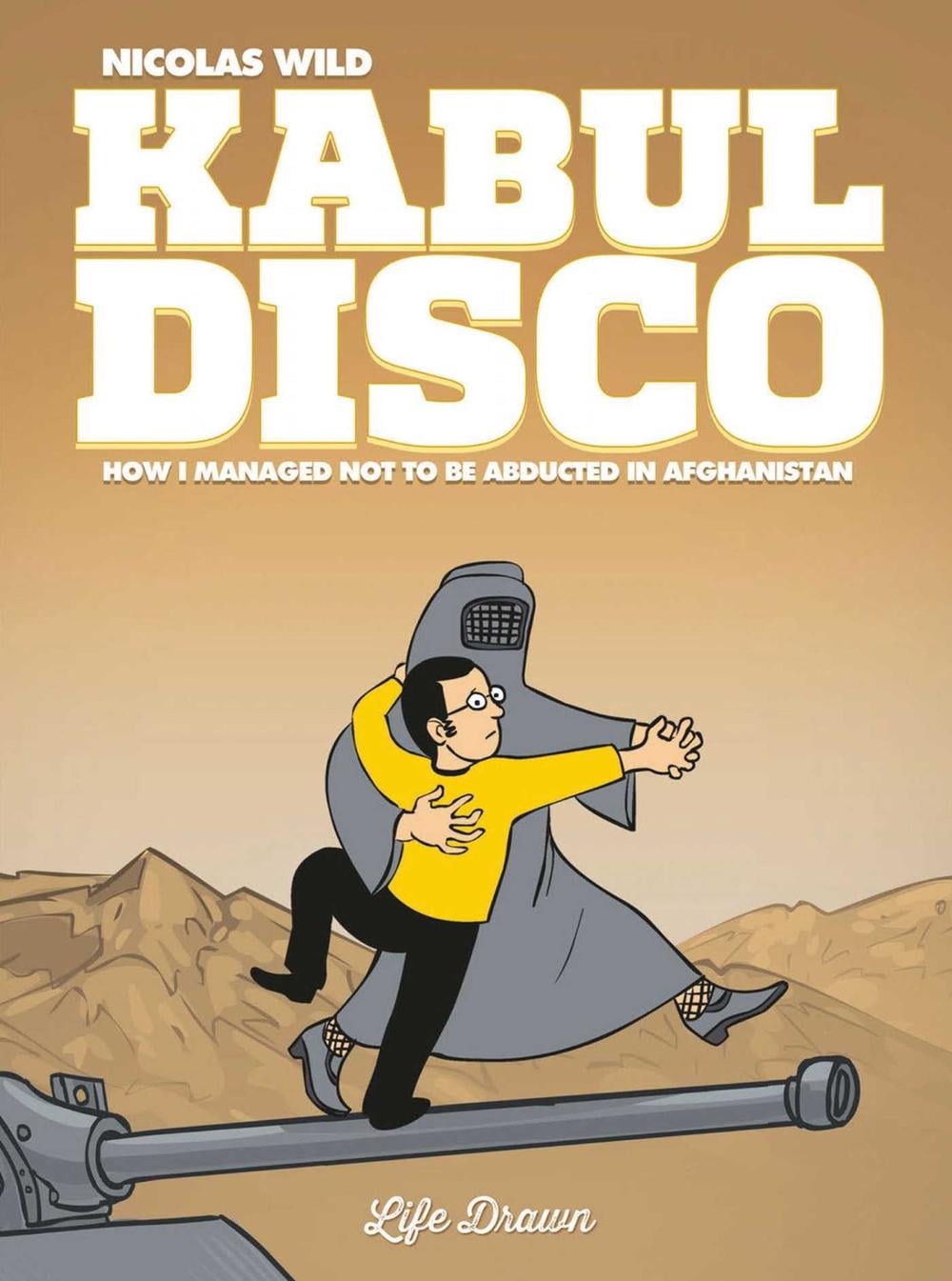 Kabul Disco Vol.1 by Nicolas Wild - ISBN: 9781594658686