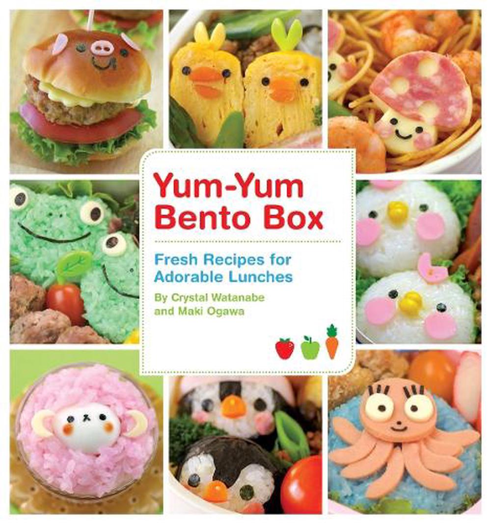 Yum-Yum Bento Box by Crystal Watanabe - ISBN: 9781594744471