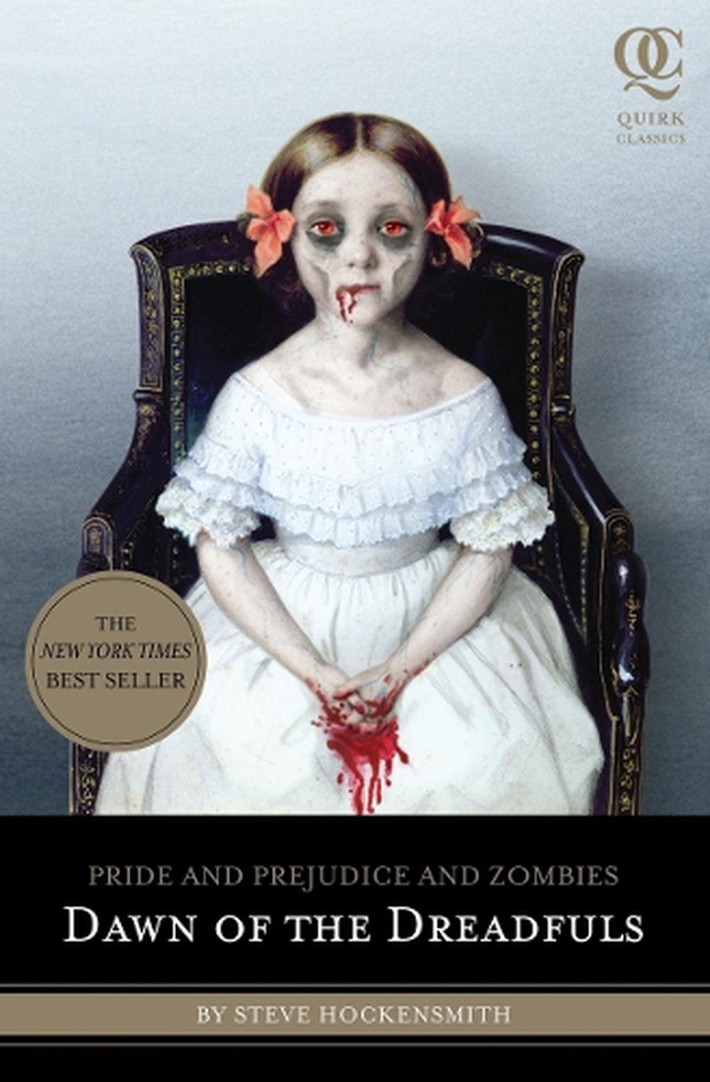 Pride and Prejudice and Zombies: Dawn of the Dreadfuls by Steve Hockensmith - ISBN: 9781594744549