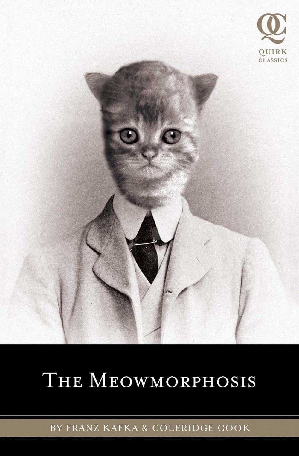The Meowmorphosis by Franz Kafka - ISBN: 9781594745034