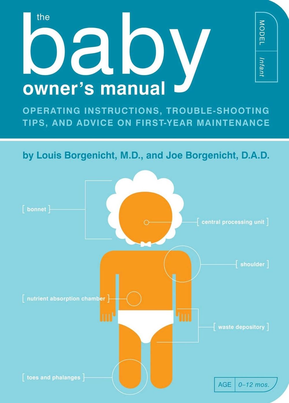 The Baby Owner's Manual by Louis Borgenicht - ISBN: 9781594745973