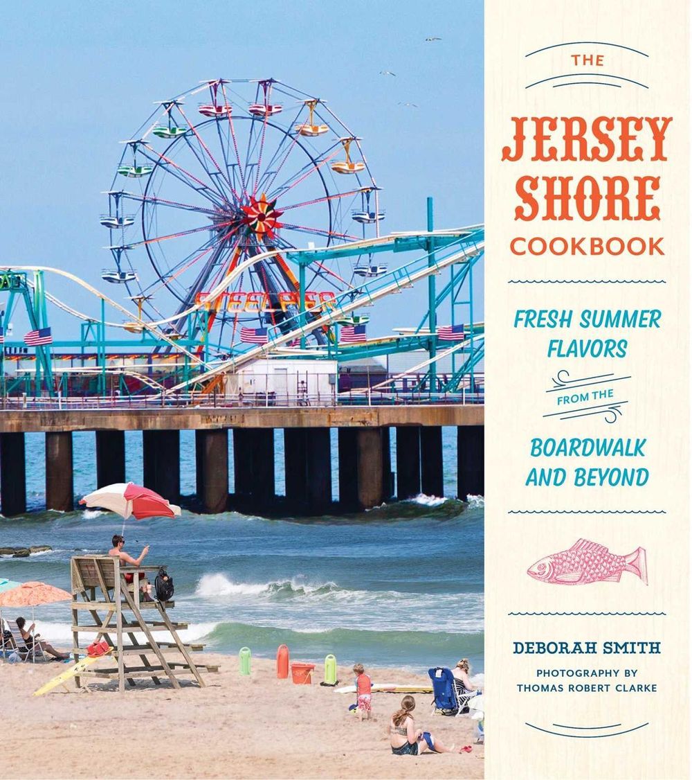 The Jersey Shore Cookbook by Deborah Smith - ISBN: 9781594748721
