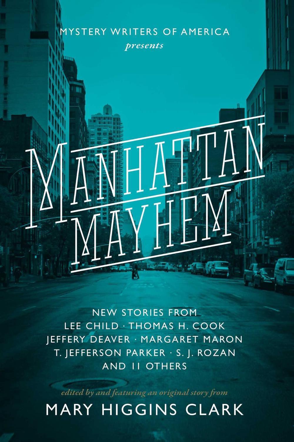 Manhattan Mayhem by Mary Higgins Clark - ISBN: 9781594748943