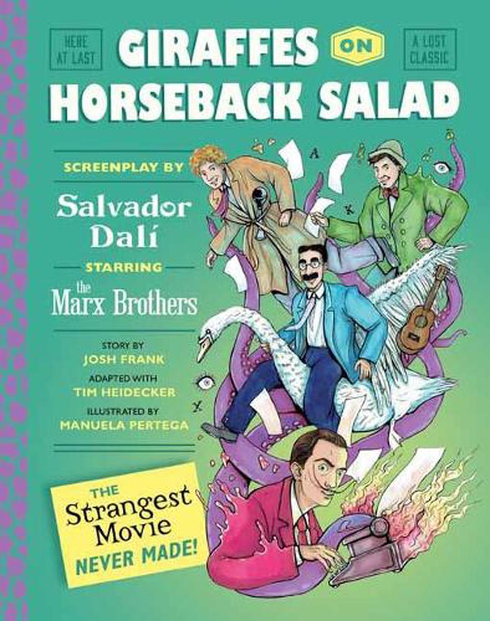 Giraffes on Horseback Salad by Josh Frank - ISBN: 9781594749230