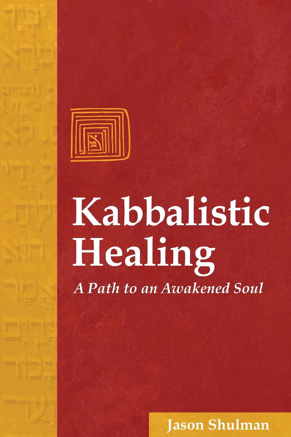 Kabbalistic Healing, 9781594770159