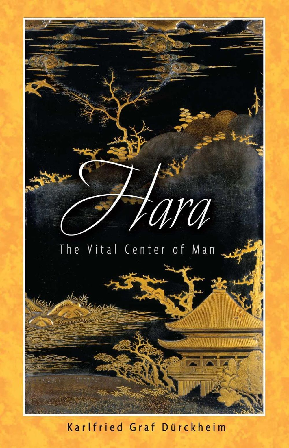 Hara by Karlfried Graf Dürckheim - ISBN: 9781594770241