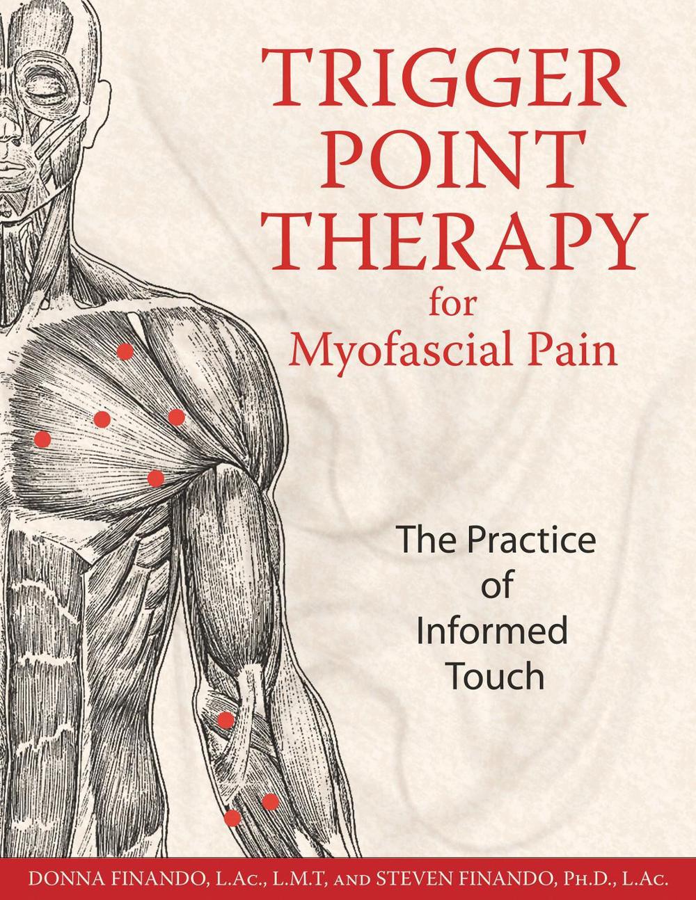 Trigger Point Therapy for Myofascial Pain by Donna Finando - ISBN: 9781594770548