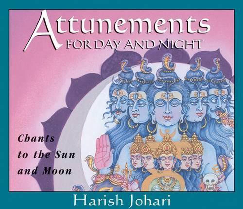 Attunements for Day and Night by Harish Johari - ISBN: 9781594770739