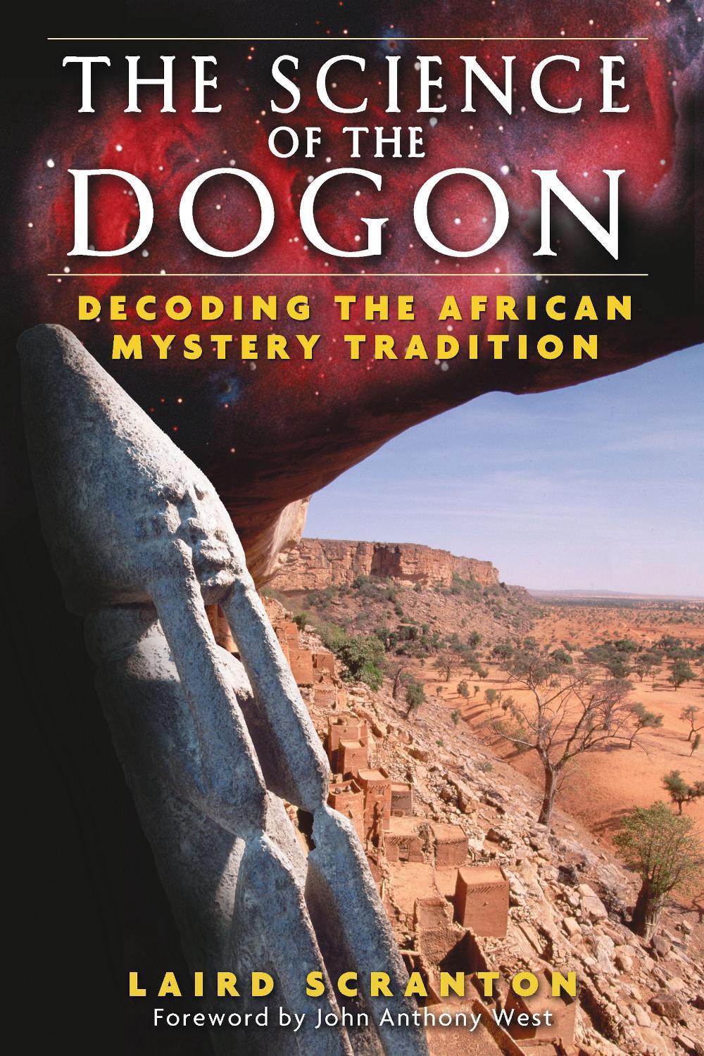 The Science of the Dogon by Laird Scranton - ISBN: 9781594771330