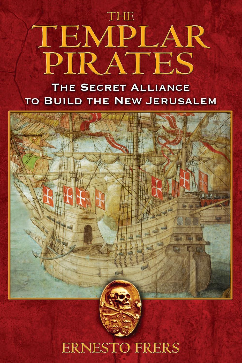 The Templar Pirates by Ernesto Frers - ISBN: 9781594771460