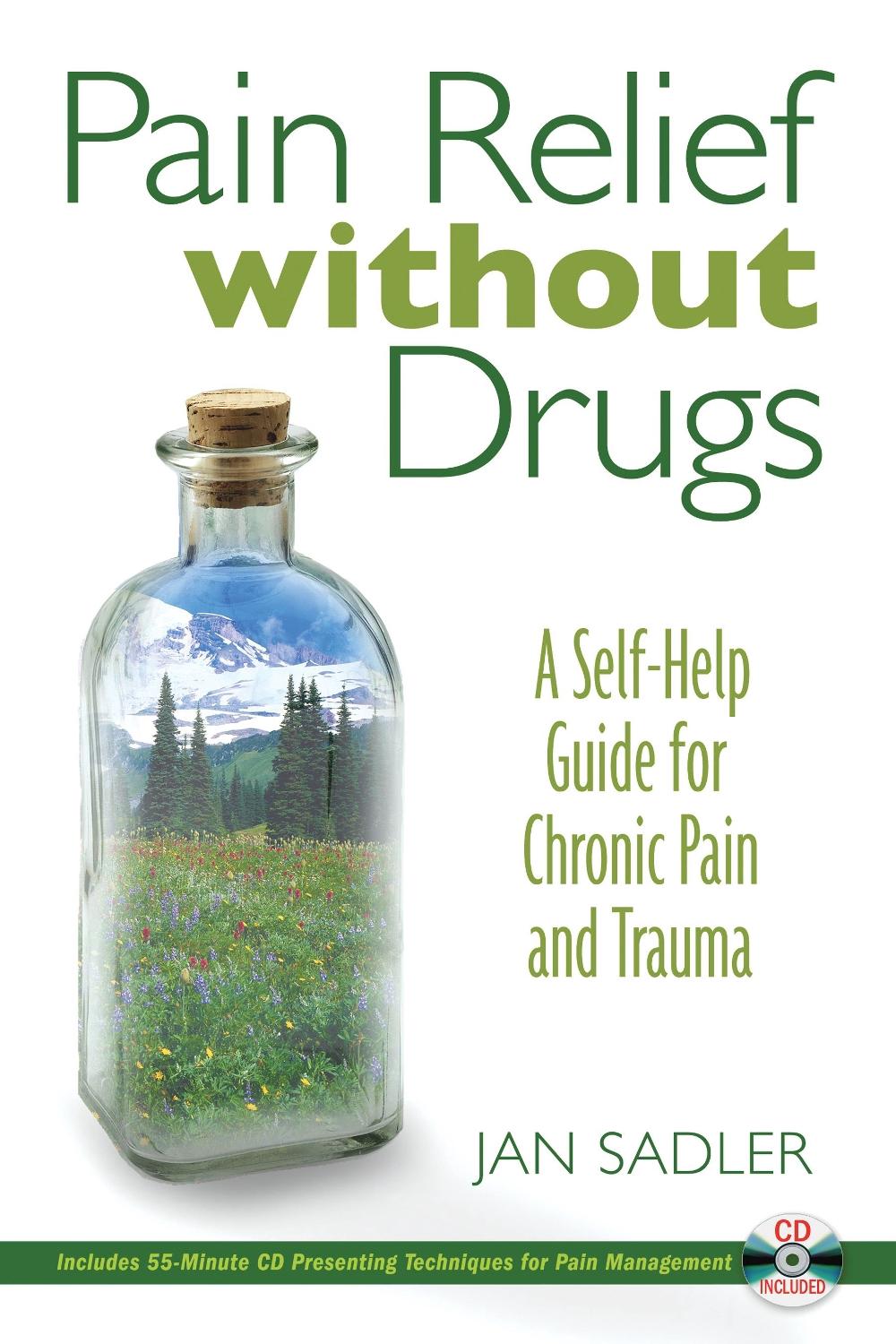 Pain Relief without Drugs by Jan Sadler - ISBN: 9781594771514