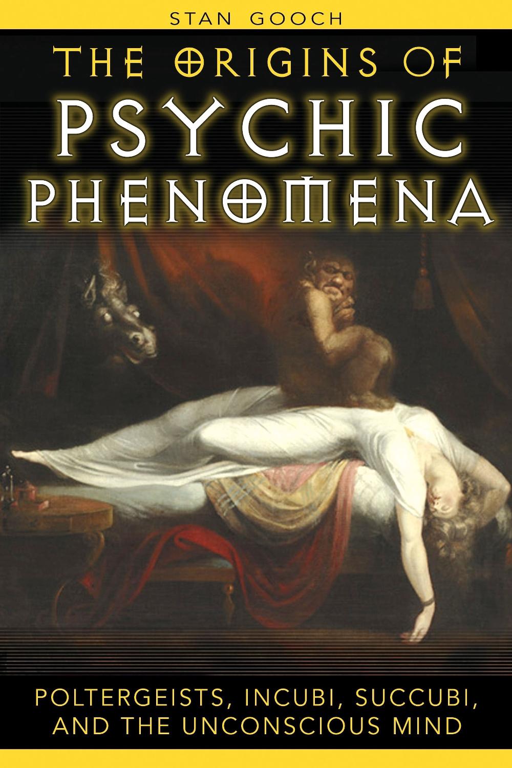 The Origins of Psychic Phenomena by Stan Gooch - ISBN: 9781594771644