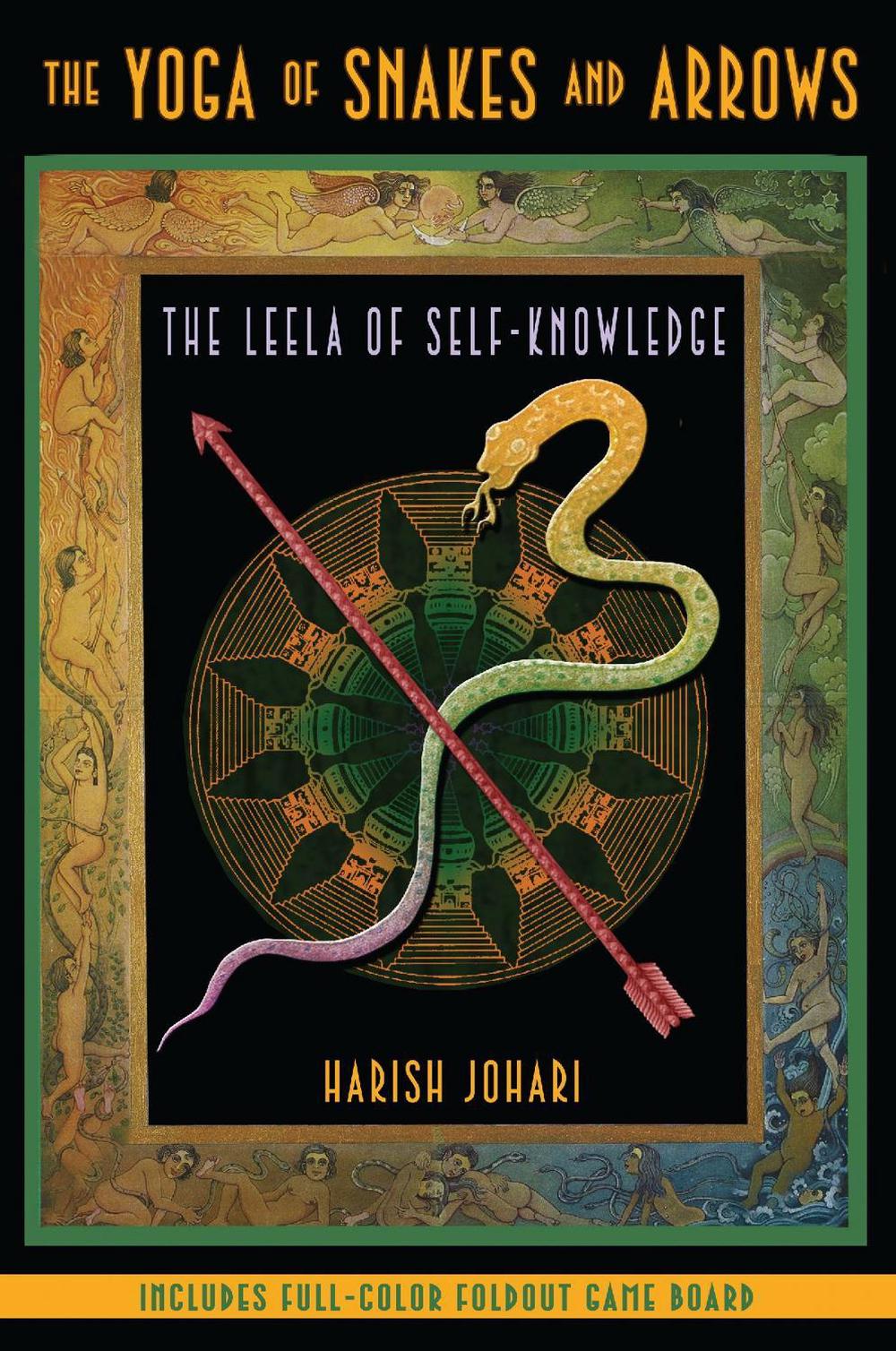 The Yoga of Snakes and Arrows by Harish Johari - ISBN: 9781594771781