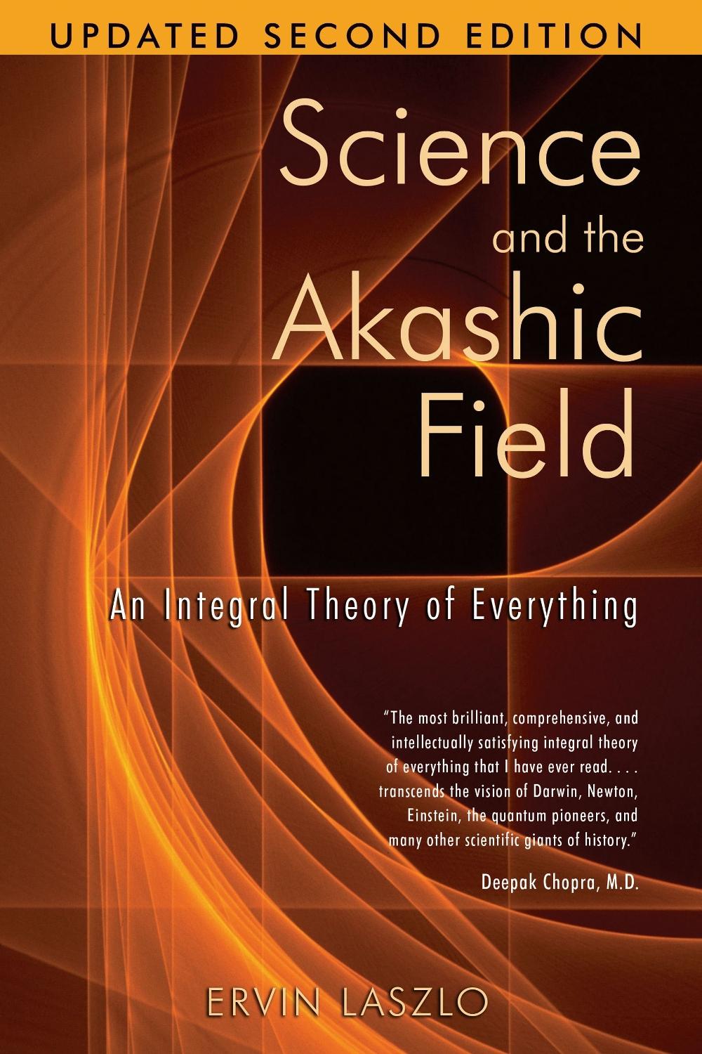Science and the Akashic Field by Ervin Laszlo - ISBN: 9781594771811