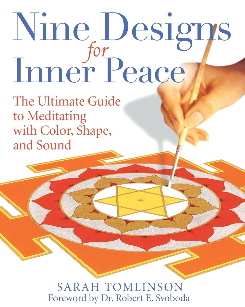 Nine Designs for Inner Peace by Sarah Tomlinson - ISBN: 9781594771941