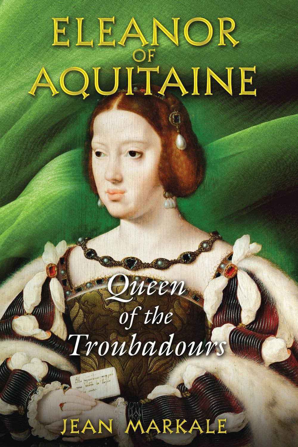 Eleanor of Aquitaine by Jean Markale - ISBN: 9781594771958
