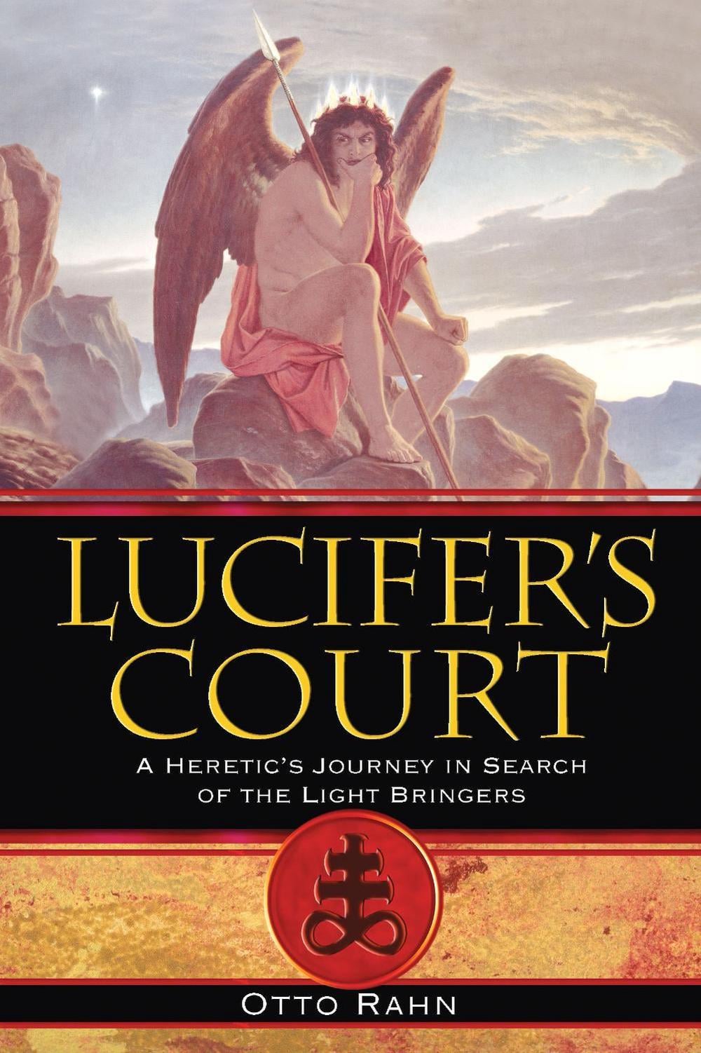 Lucifer's Court by Otto Rahn - ISBN: 9781594771972