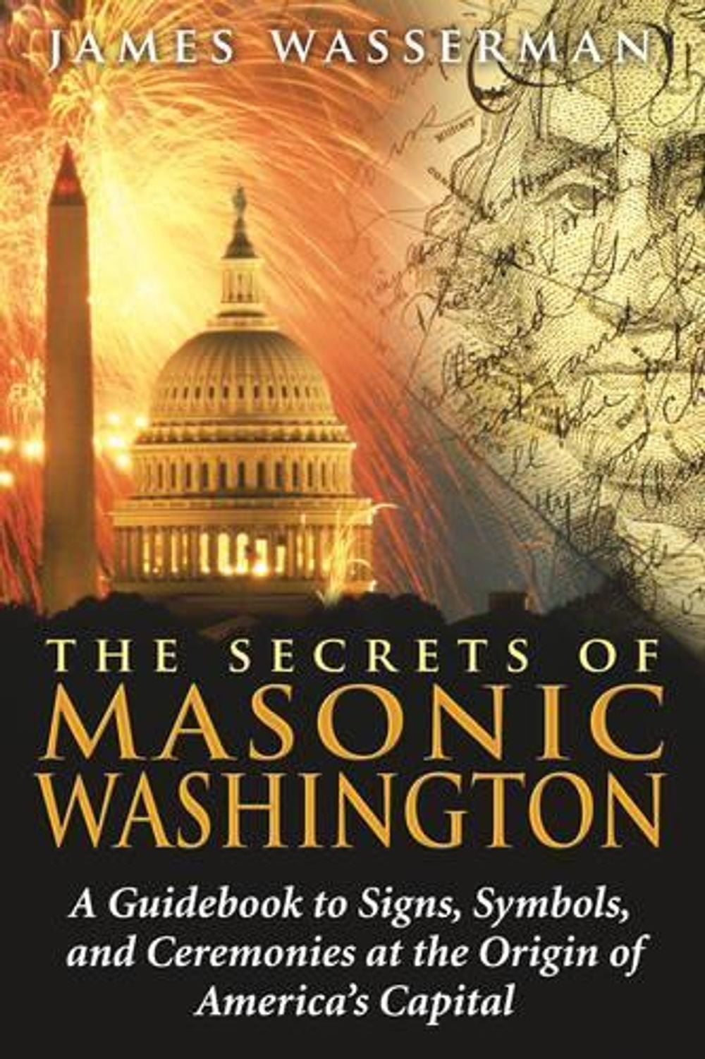 Secrets of Masonic Washington by James Wasserman - ISBN: 9781594772665