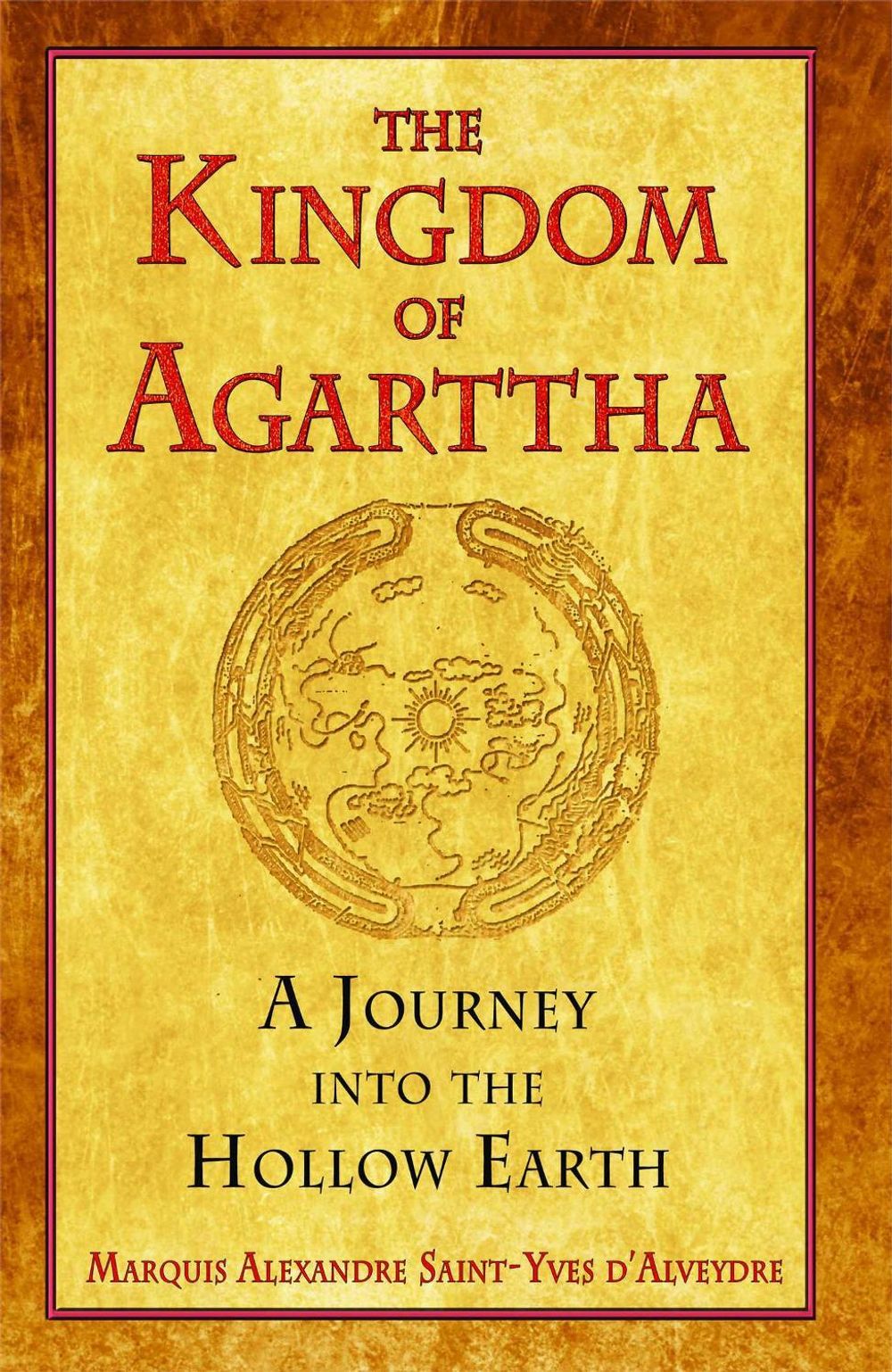 The Kingdom of Agarttha by Marquis Alexandre Saint-Yves d'Alveydre - ISBN: 9781594772689
