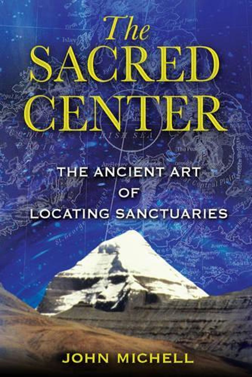 The Sacred Center by John Michell - ISBN: 9781594772849