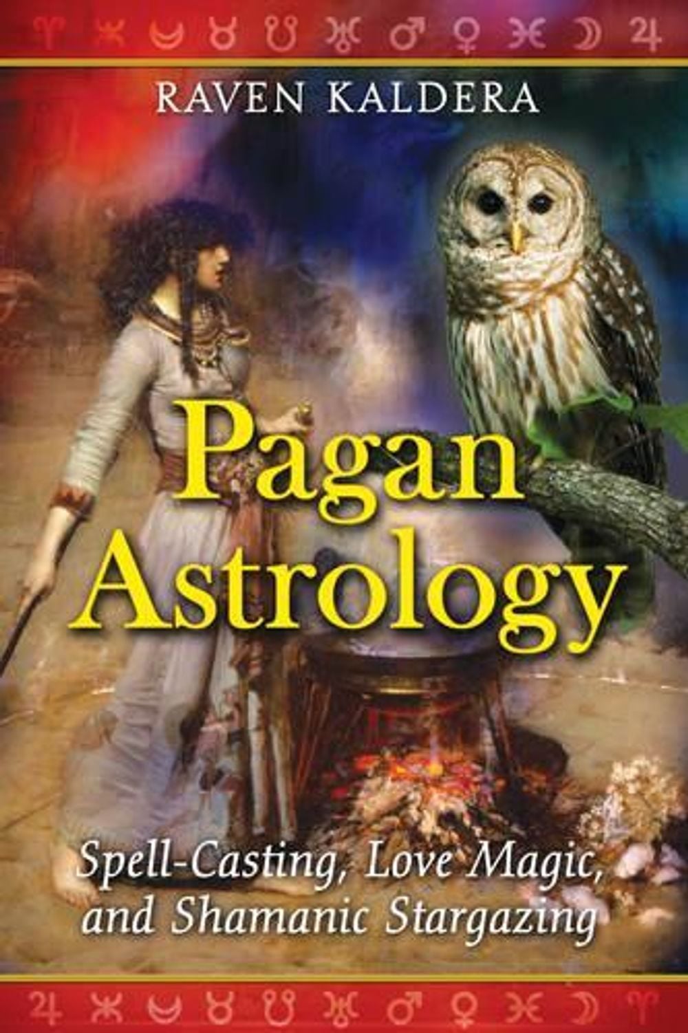 Pagan Astrology by Raven Kaldera - ISBN: 9781594773020