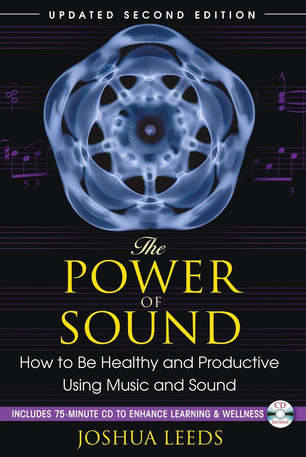 The Power of Sound by Joshua Leeds - ISBN: 9781594773501