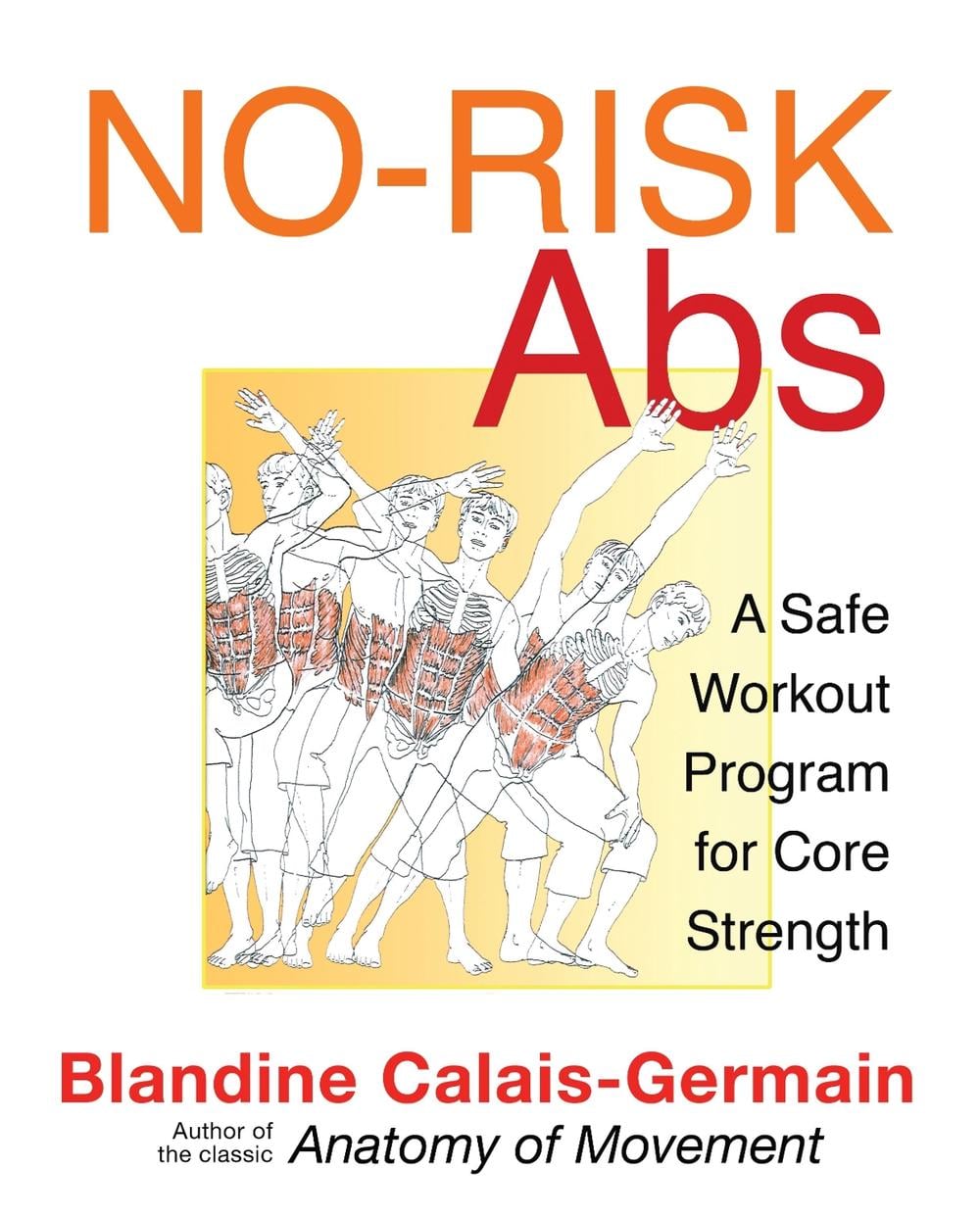No-Risk Abs by Blandine Calais-Germain - ISBN: 9781594773891