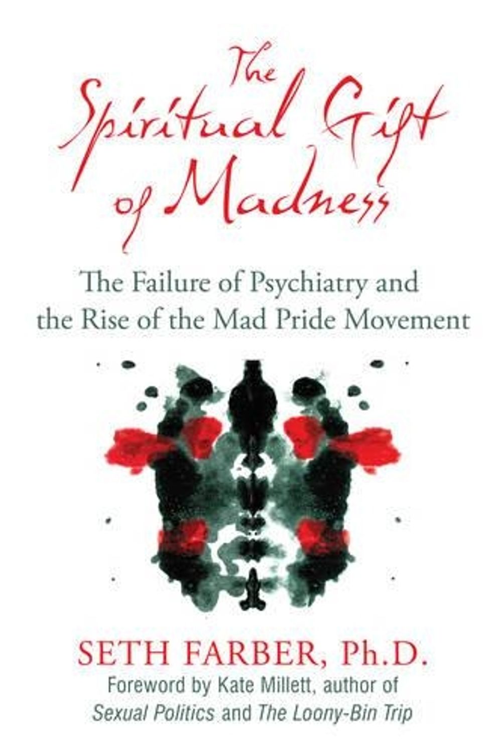 Spiritual Gift of Madness by Ph.D, Seth Farber - ISBN: 9781594774485