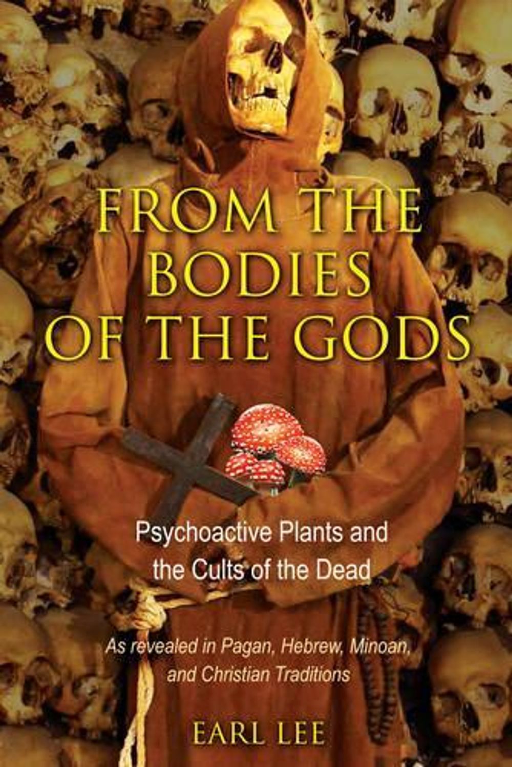 From the Bodies of the Gods by EARL LEE - ISBN: 9781594774584