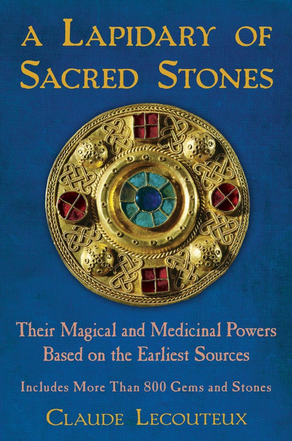 A Lapidary of Sacred Stones by Claude Lecouteux - ISBN: 9781594774638