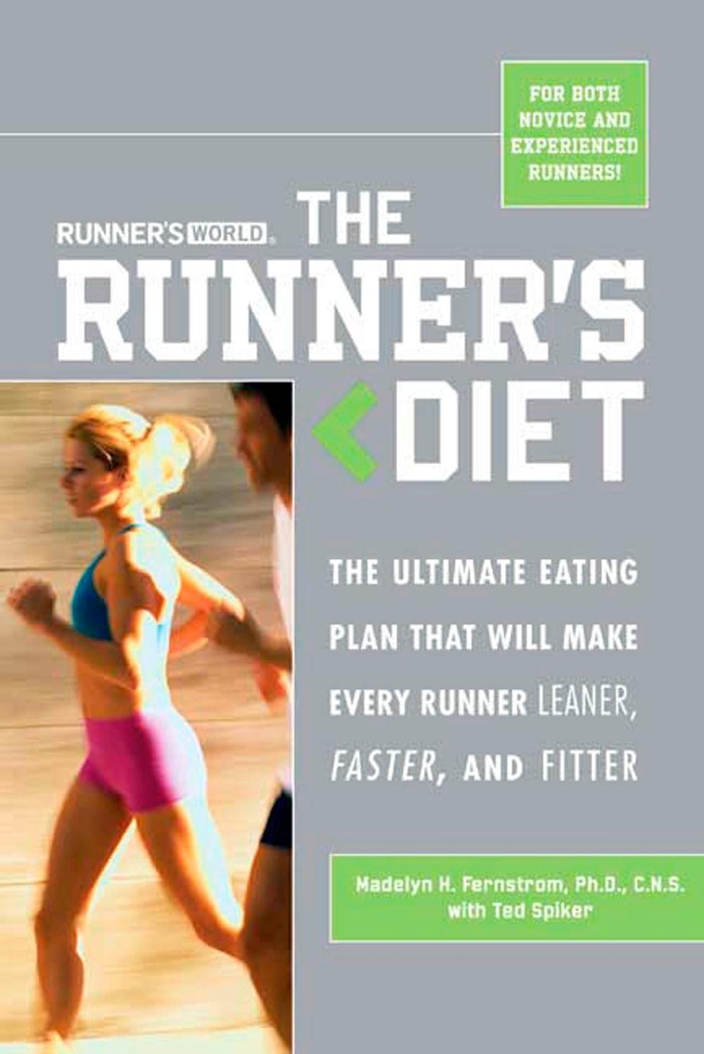 Runner's World The Runner's Diet by Madelyn H. Fernstrom - ISBN: 9781594862052