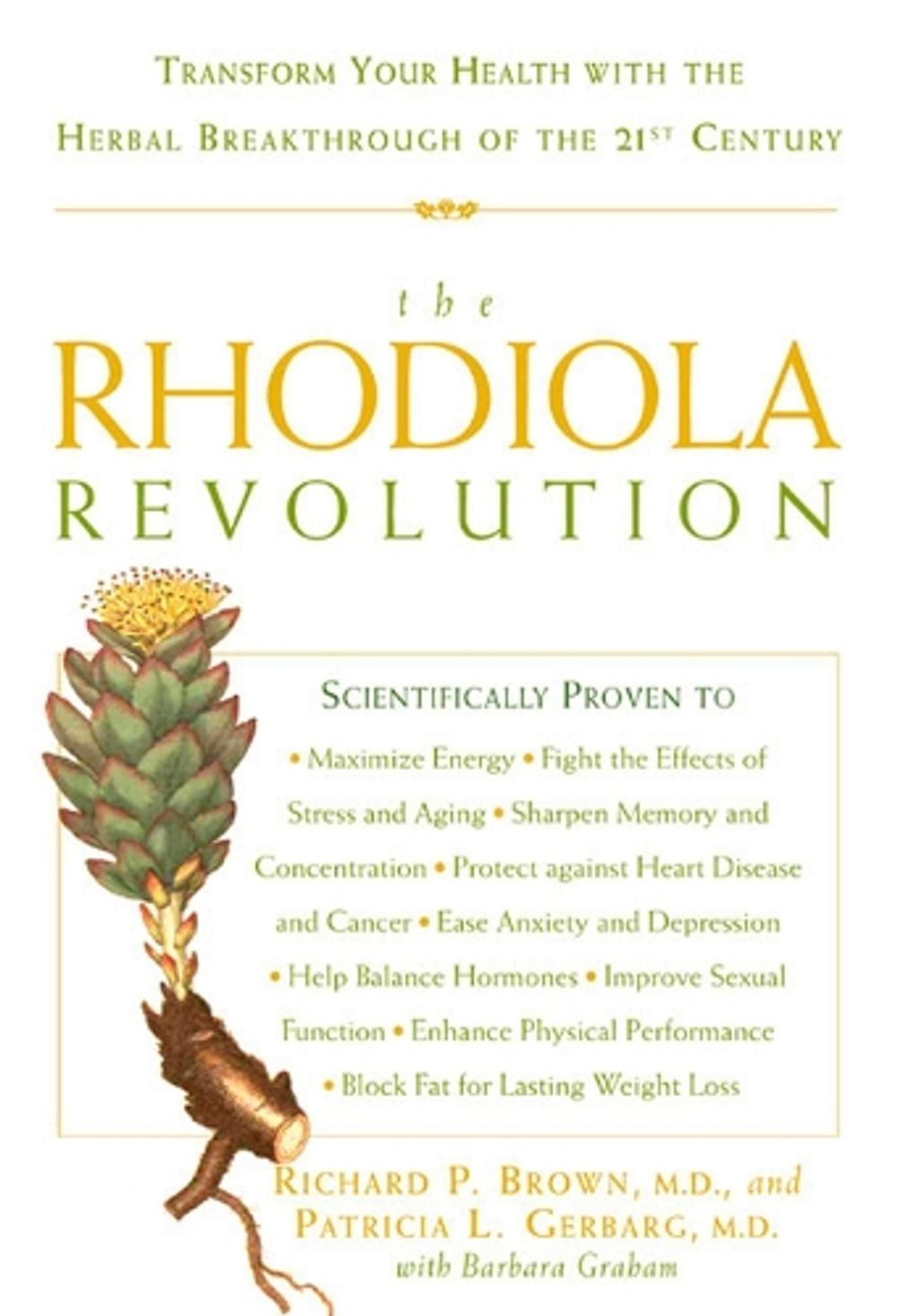 The Rhodiola Revolution by Richard P. Brown - ISBN: 9781594862946
