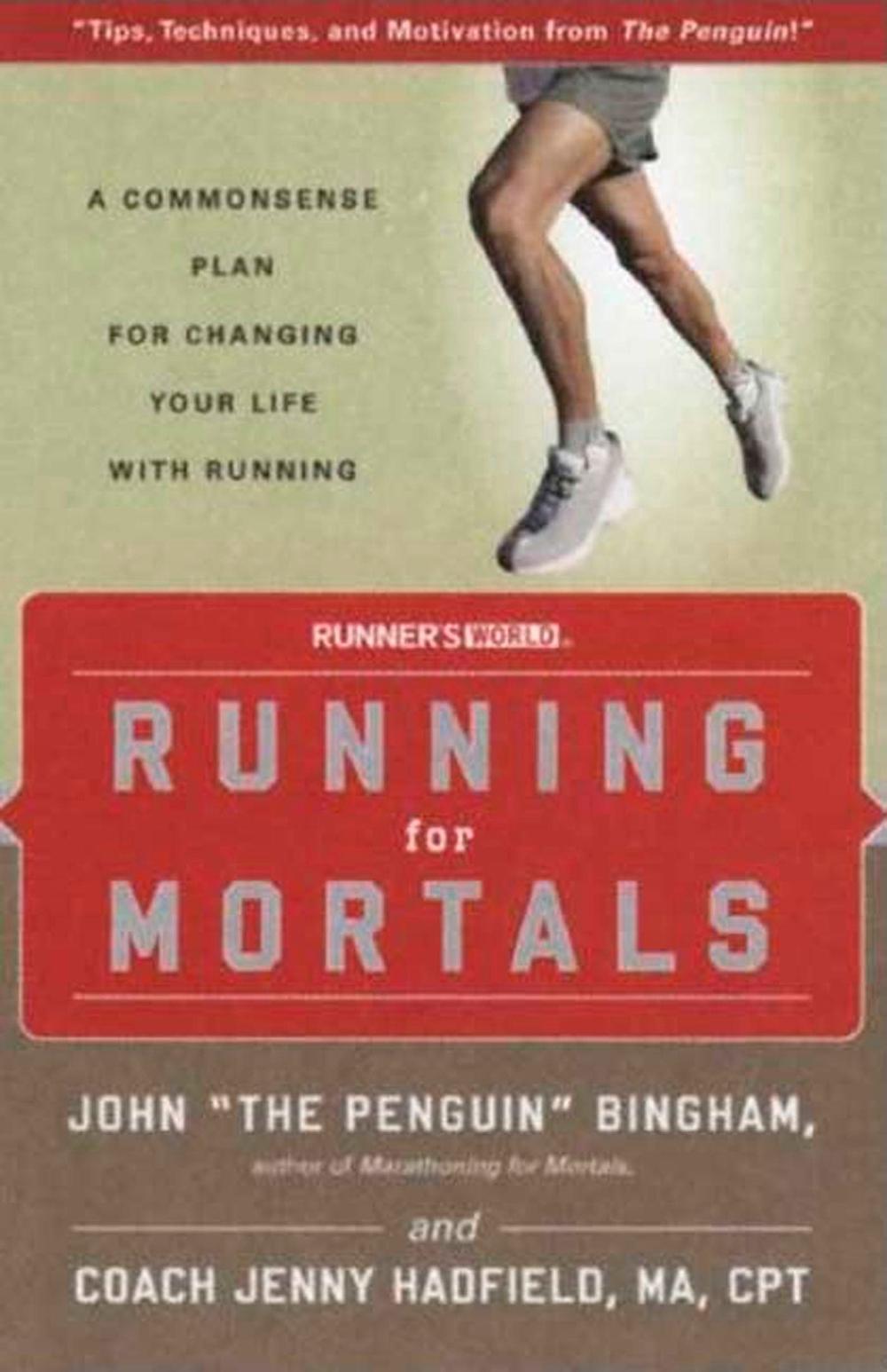 Running for Mortals by John Bingham - ISBN: 9781594863257