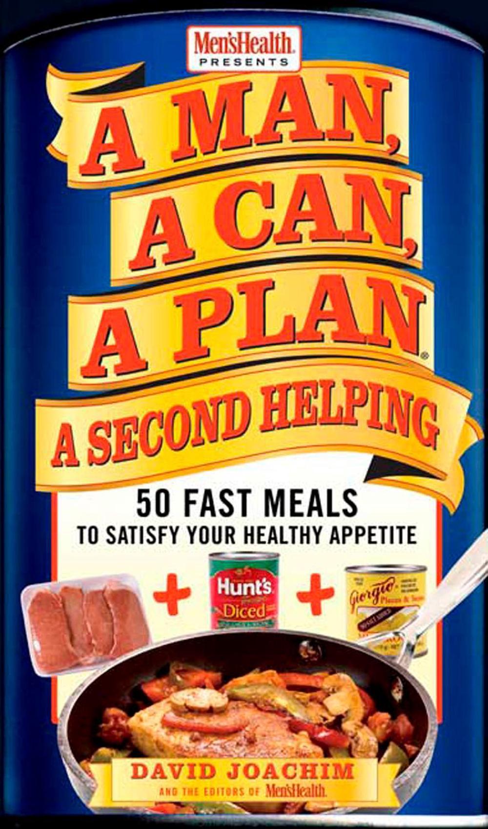 A Man, A Can, A Plan, A Second Helping by David Joachim - ISBN: 9781594866104