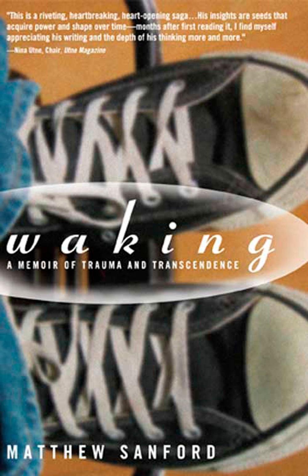 Waking by Matthew Sanford - ISBN: 9781594868450