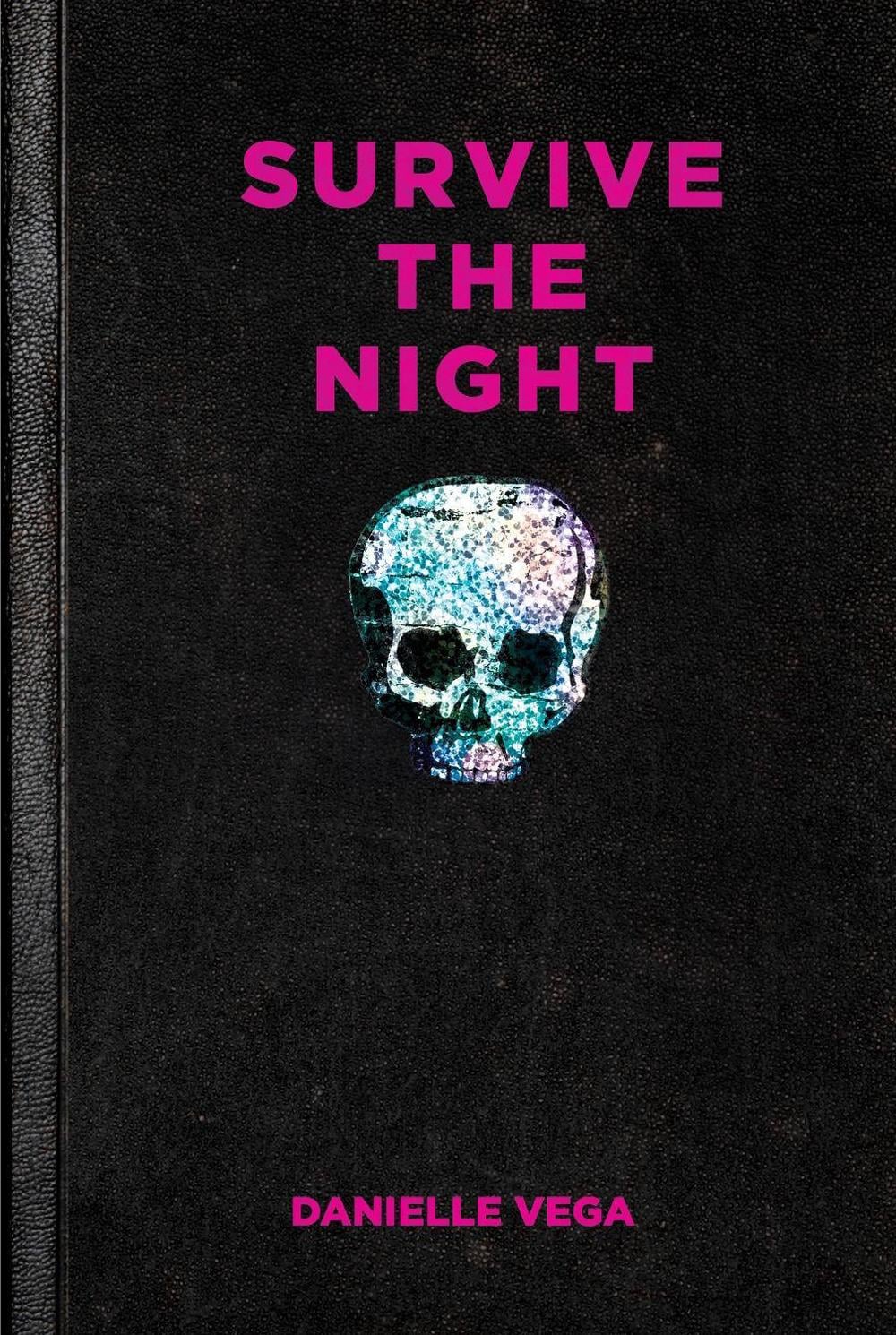 Survive the Night by Danielle Vega - ISBN: 9781595147257