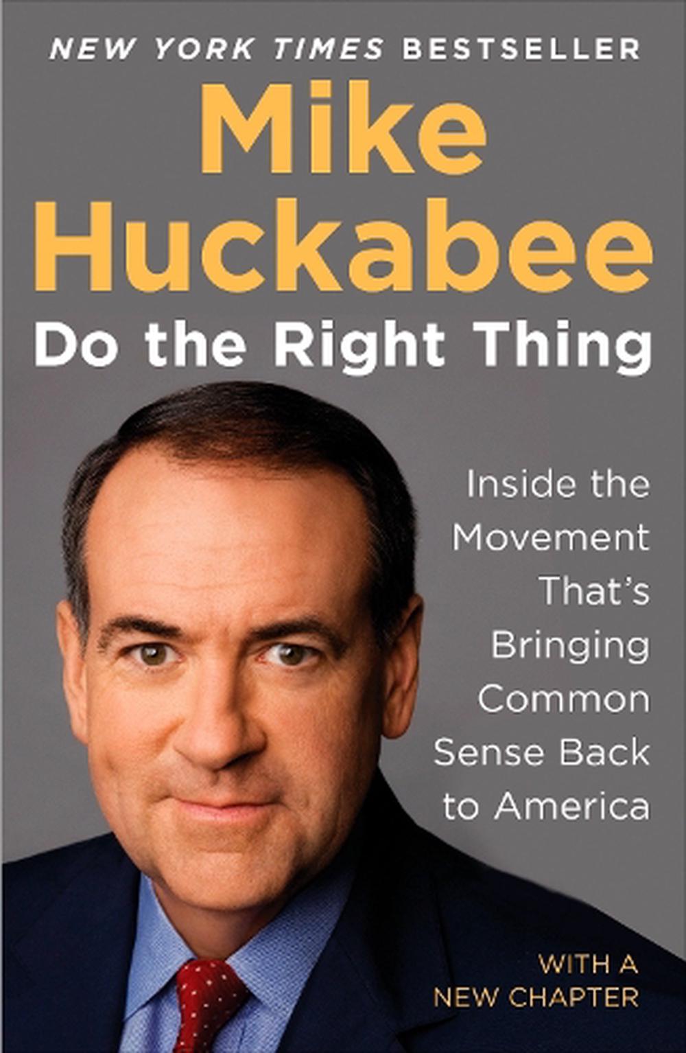 Do The Right Thing by Mike Huckabee - ISBN: 9781595230577