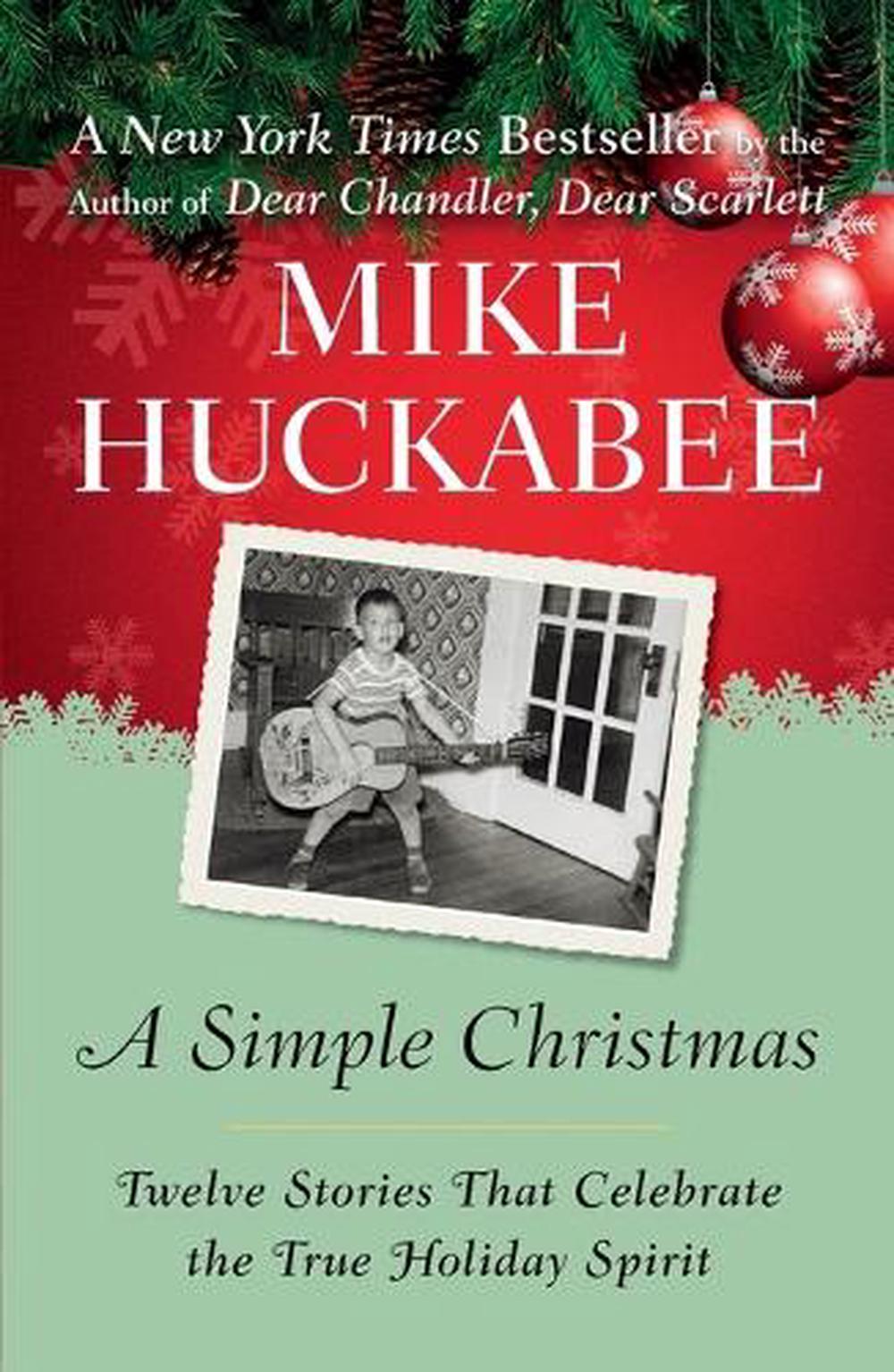 Simple Christmas by Mike Huckabee - ISBN: 9781595230980