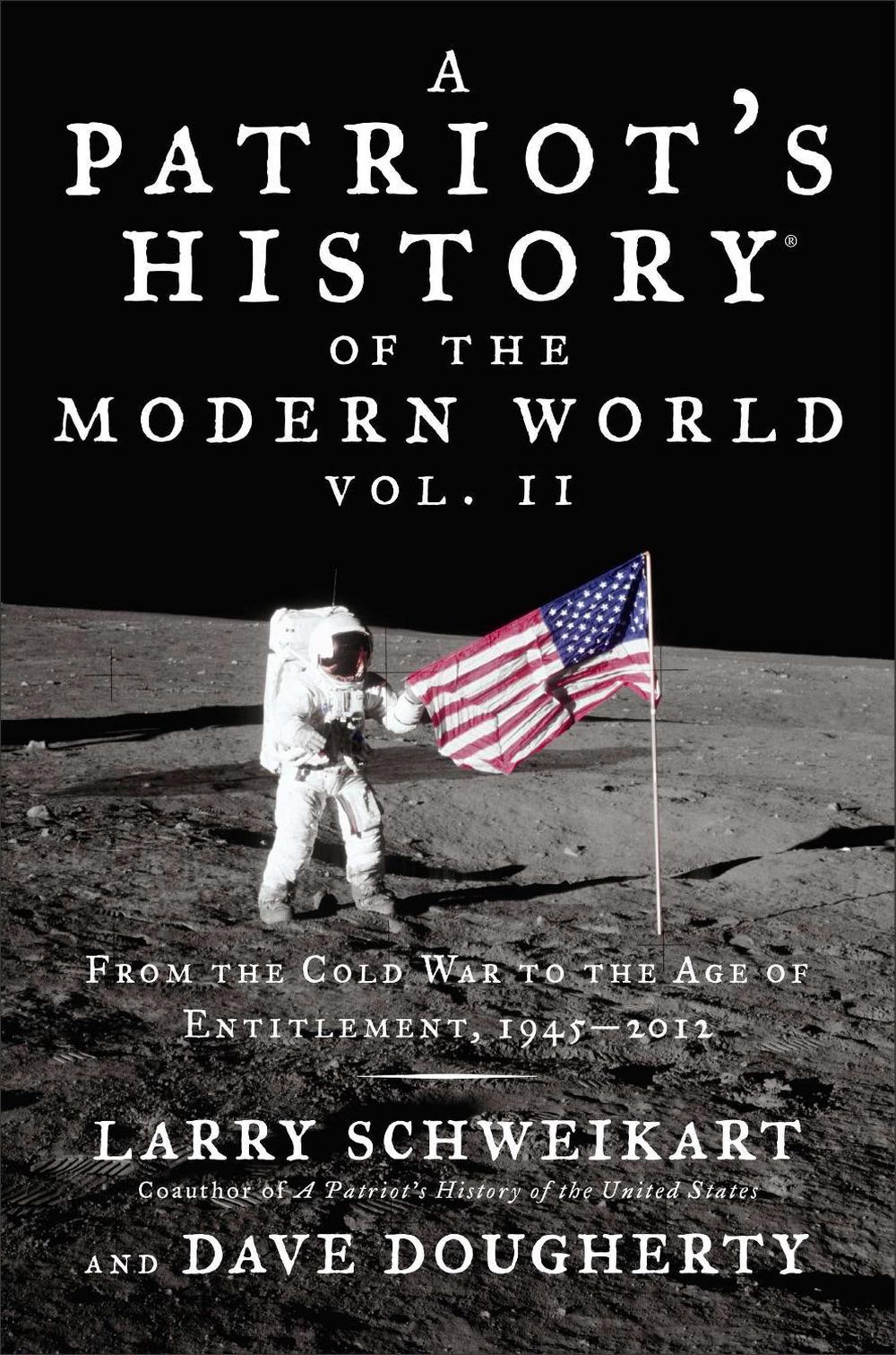 Patriot's Hist Of Mod Wrld V by Larry Schweikart - ISBN: 9781595231048