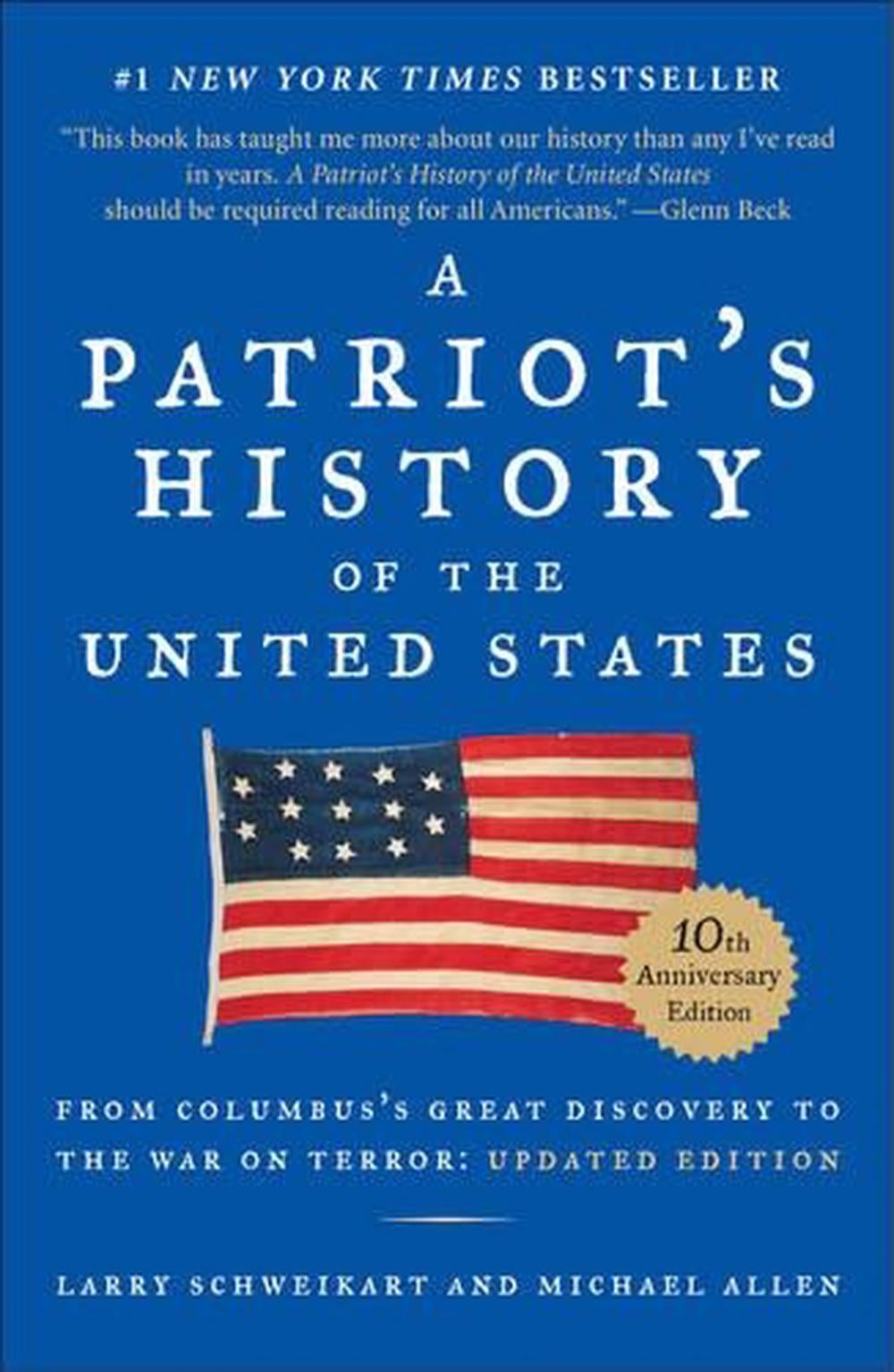Patriot's History Of Us-Revisd by Larry Schweikart - ISBN: 9781595231154