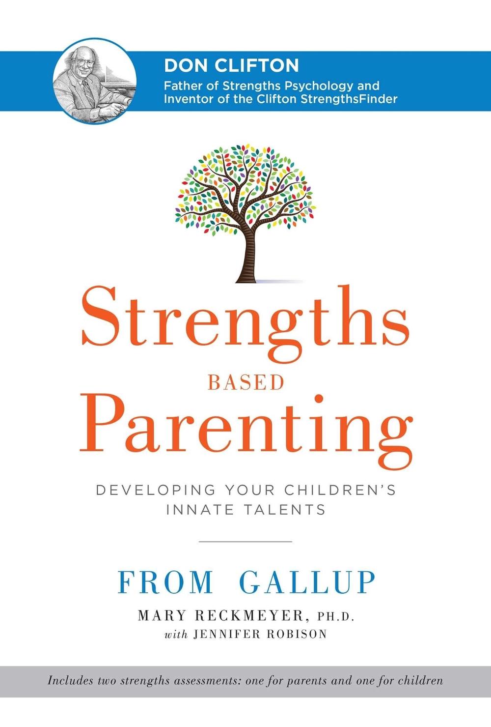 Strengths Based Parenting: Developing Your Children's Innate Talents by Mary Reckmeyer - ISBN: 9781595621122