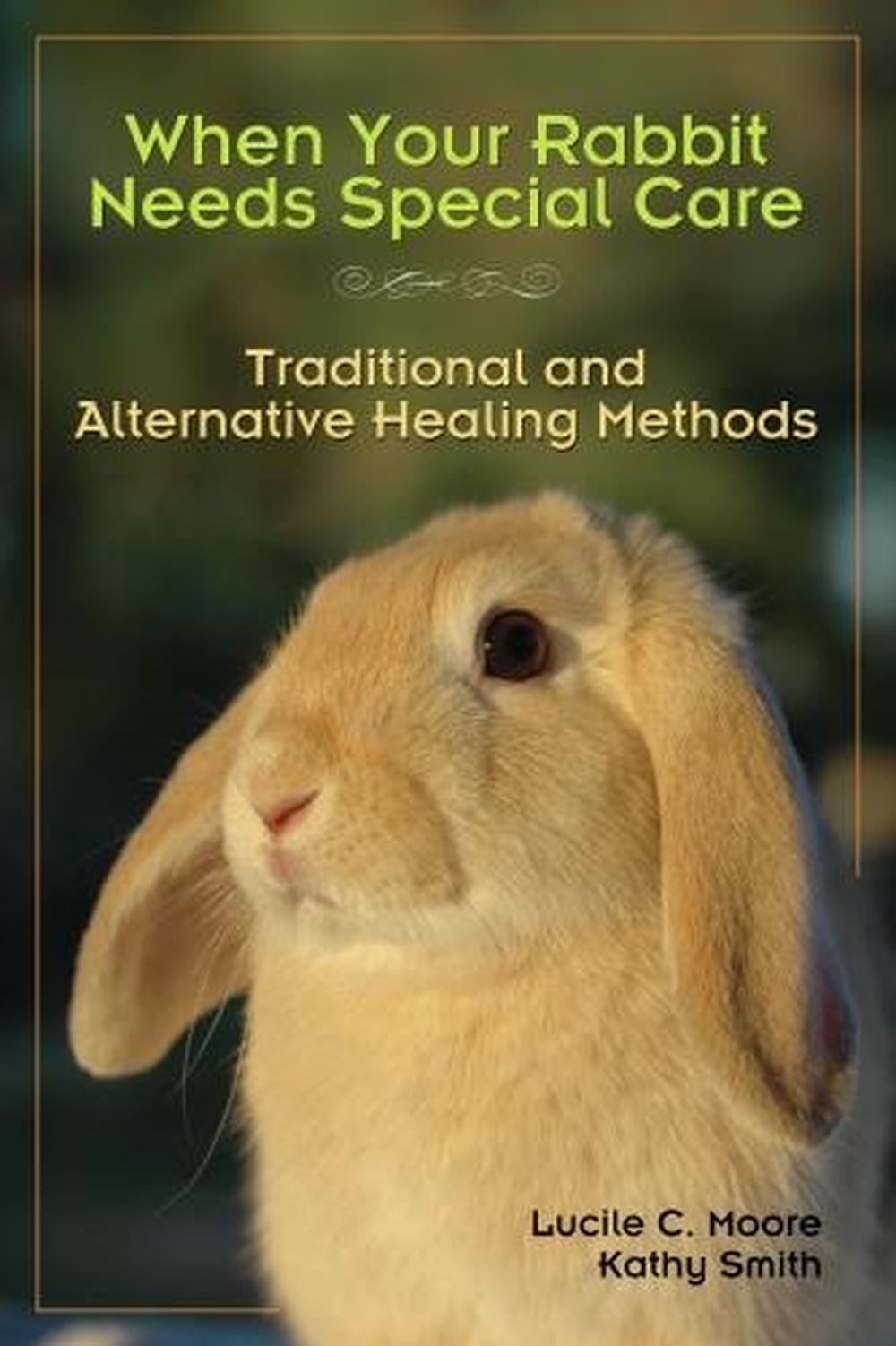 When Your Rabbit Needs Special Care, 9781595800312