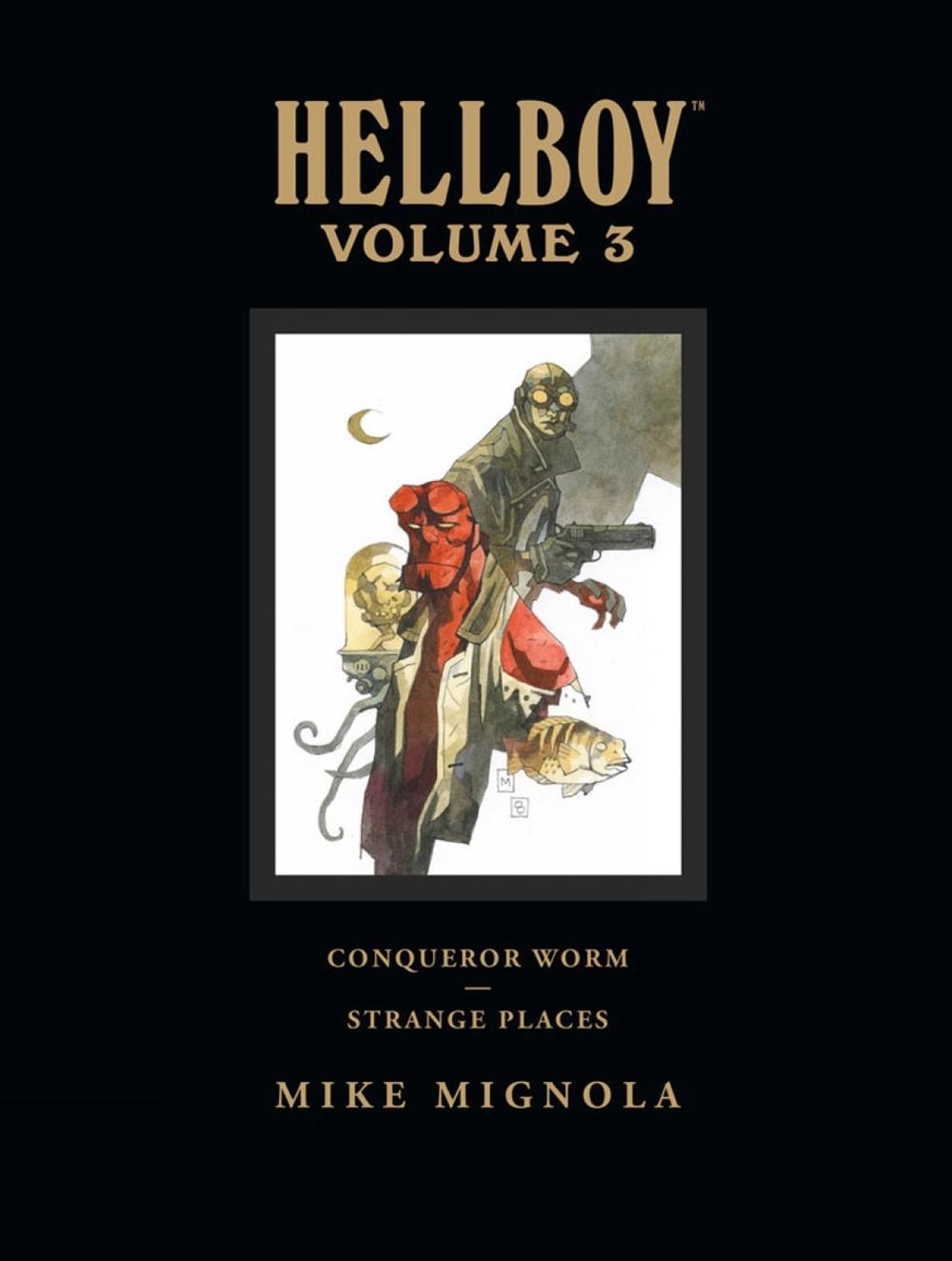 Hellboy Library Volume 3: Conqueror Worm and Strange Places by Mike Mignola - ISBN: 9781595823526