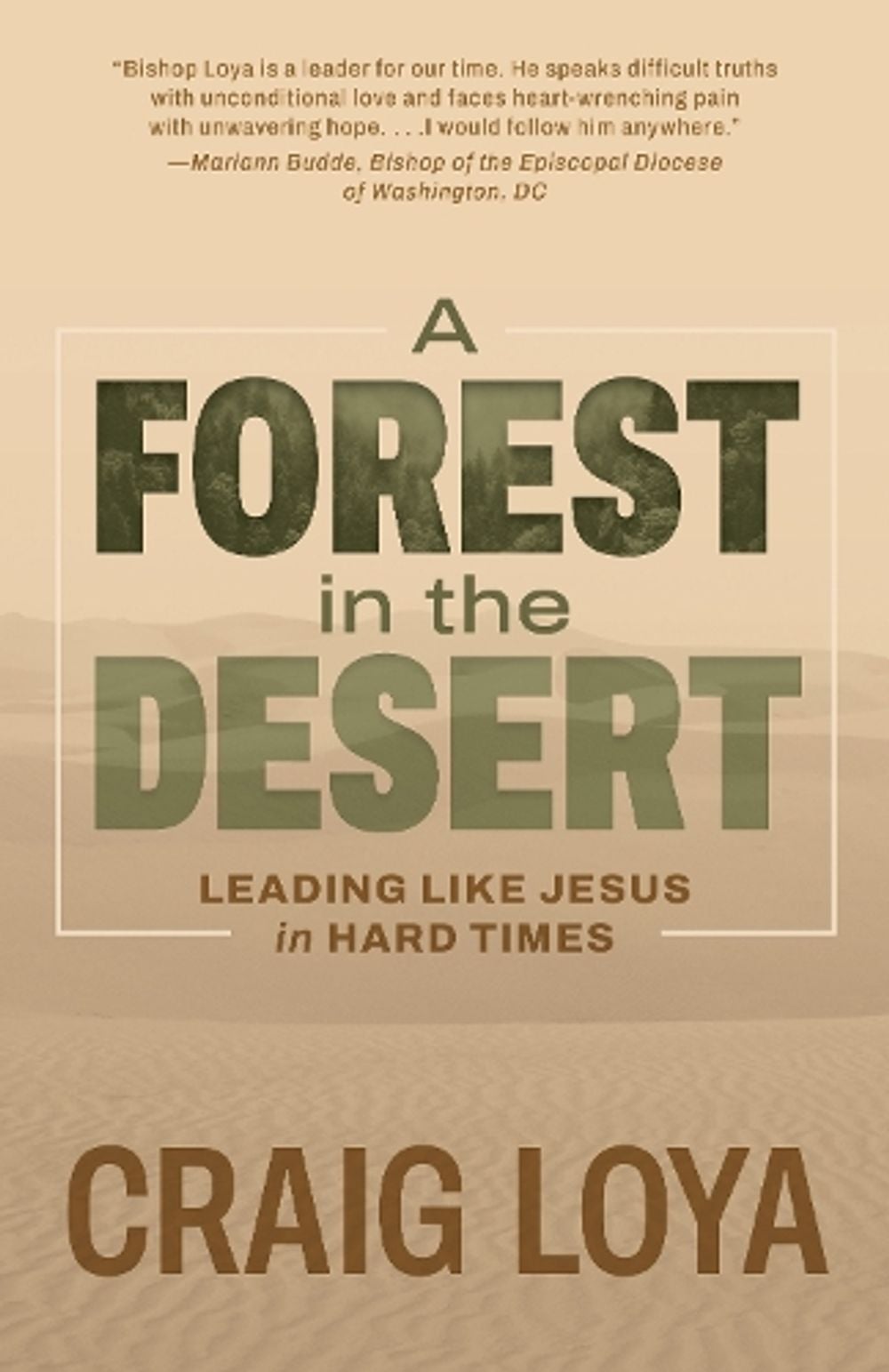 A Forest in the Desert by Craig Loya - ISBN: 9781596273504