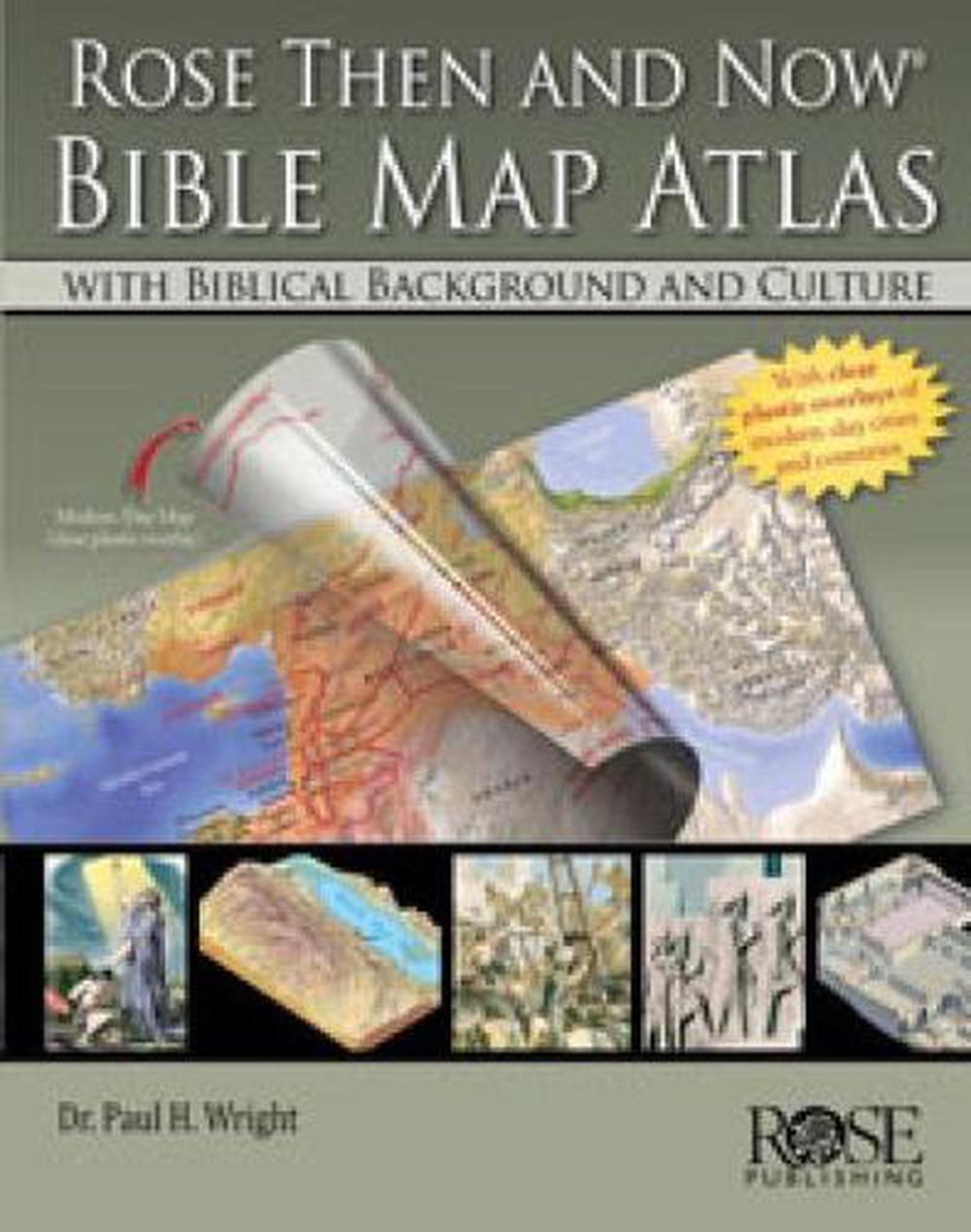Rose 'Then and Now' Bible Map Atlas, 9781596365346